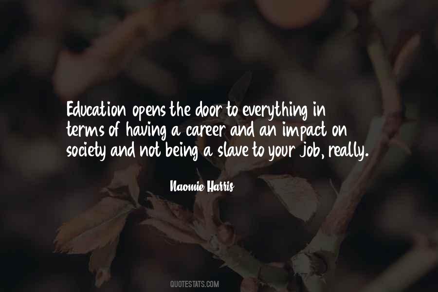 Education Opens The Door Quotes #142684
