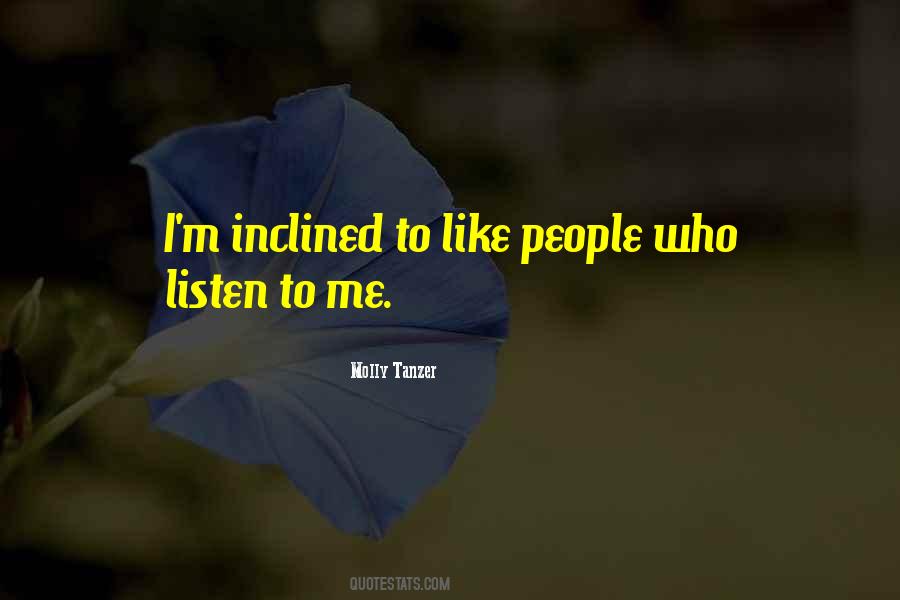 People Who Listen Quotes #1023281