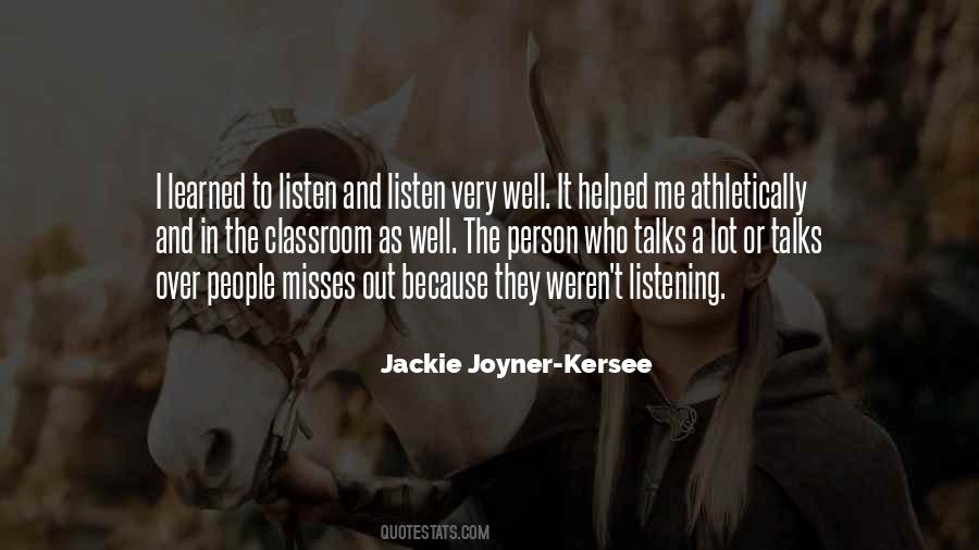 People Who Listen Quotes #331992