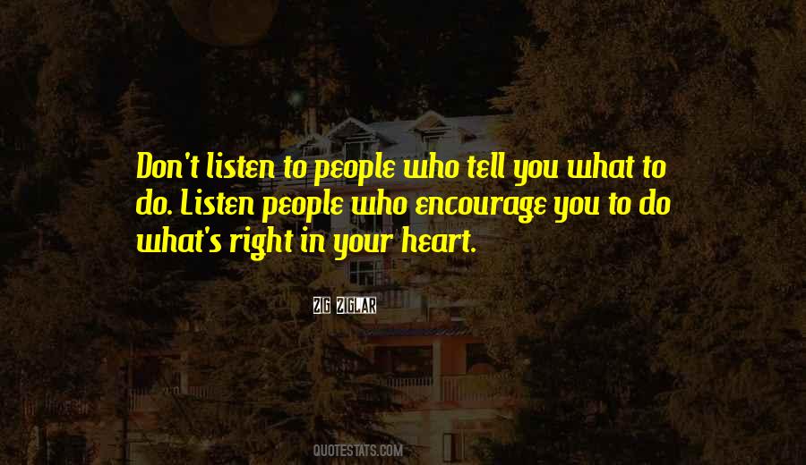 People Who Listen Quotes #512273