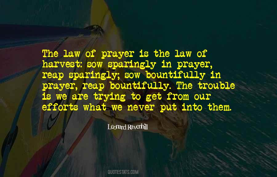Law Of The Harvest Quotes #101310