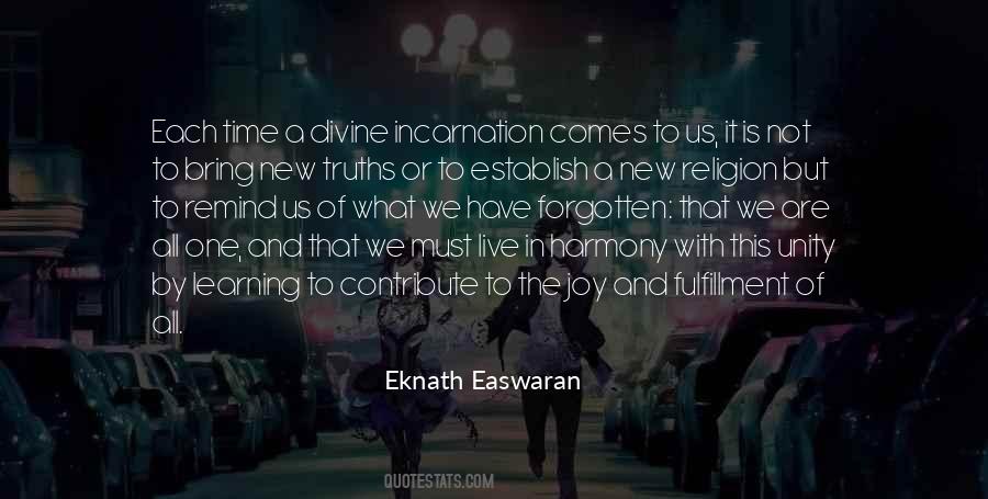 What Is Incarnation Quotes #103994