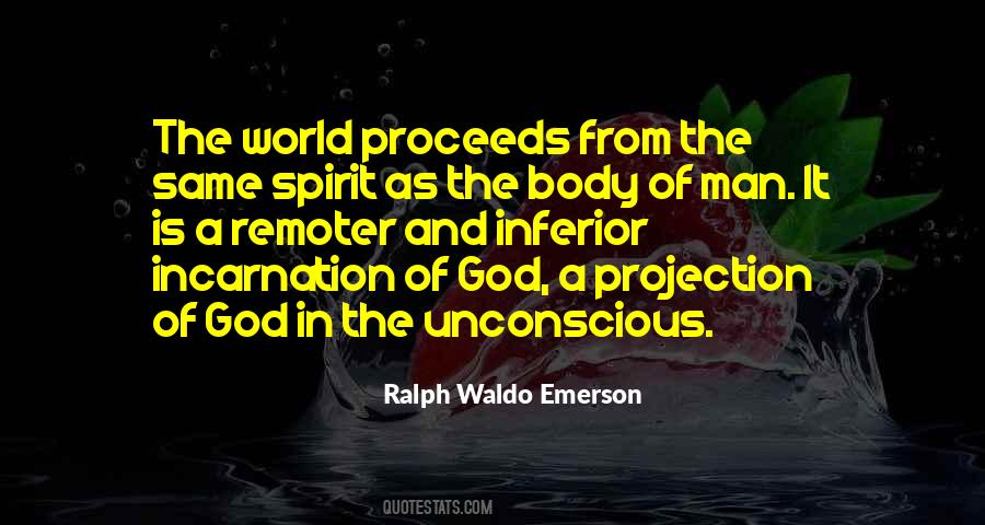 What Is Incarnation Quotes #12293