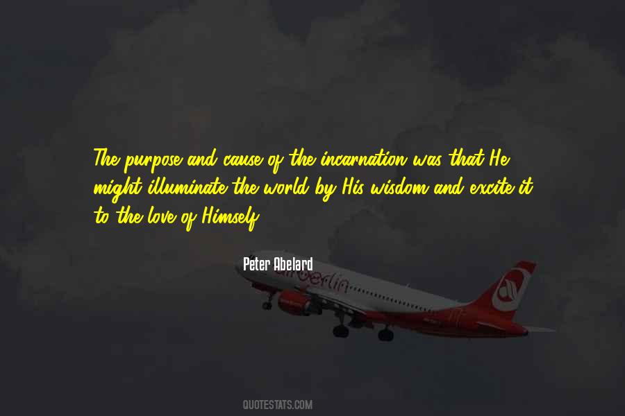 What Is Incarnation Quotes #124289