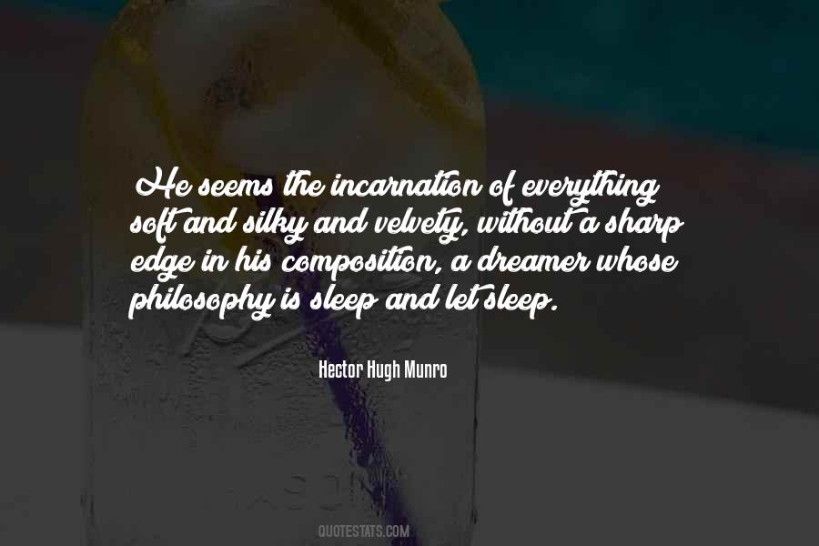 What Is Incarnation Quotes #124862