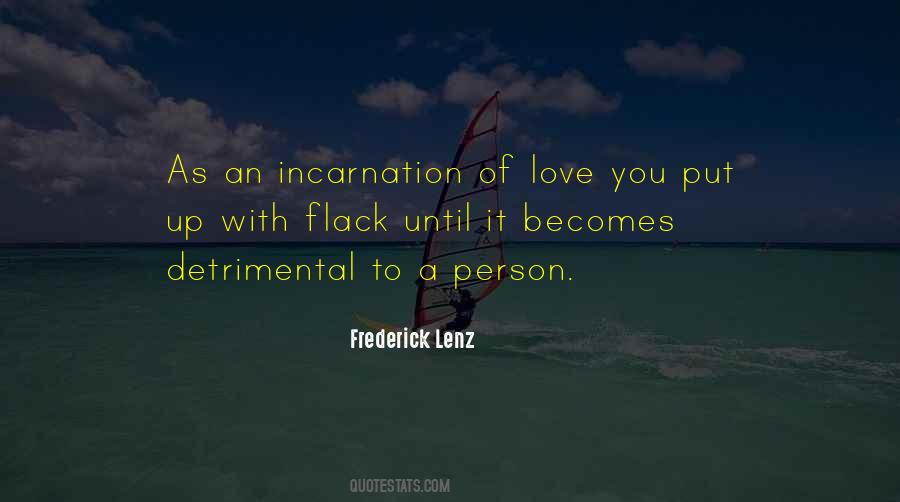 What Is Incarnation Quotes #137057