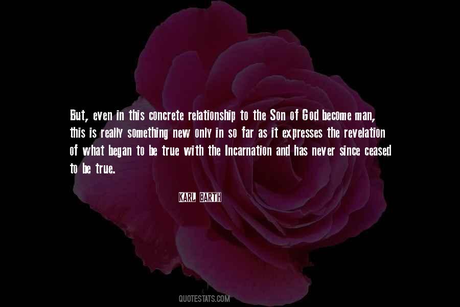 What Is Incarnation Quotes #1387372