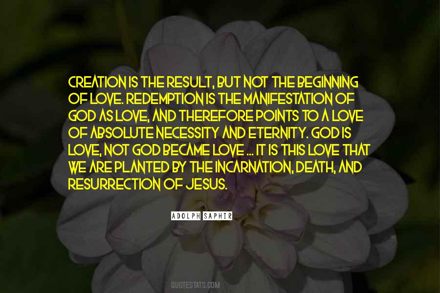 What Is Incarnation Quotes #150515