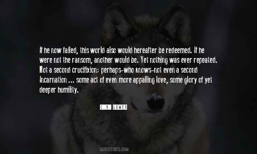What Is Incarnation Quotes #1861322