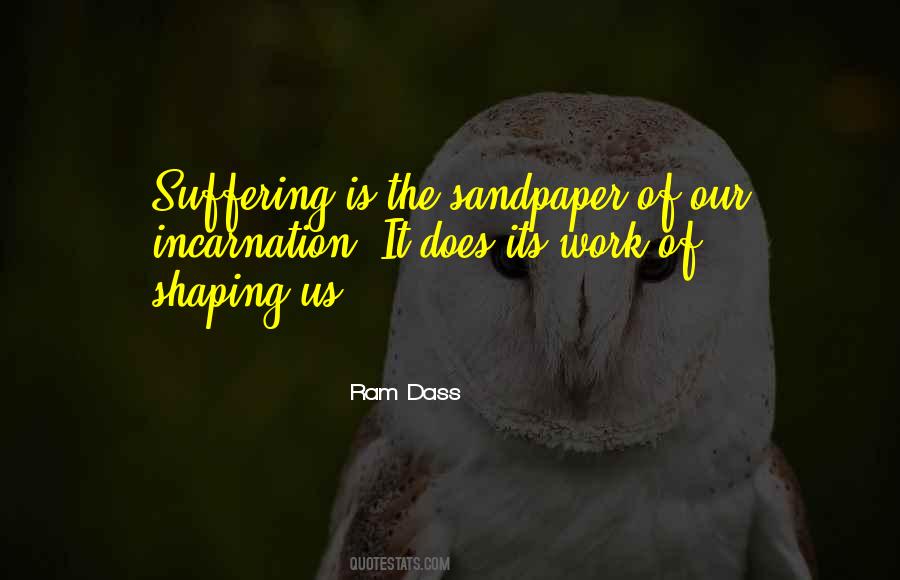 What Is Incarnation Quotes #192701