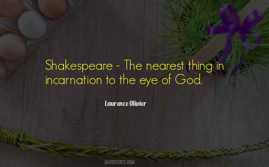 What Is Incarnation Quotes #244643