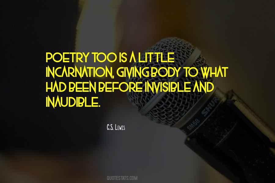 What Is Incarnation Quotes #939331