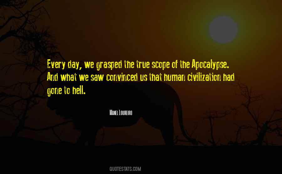 Human Civilization Quotes #1059935