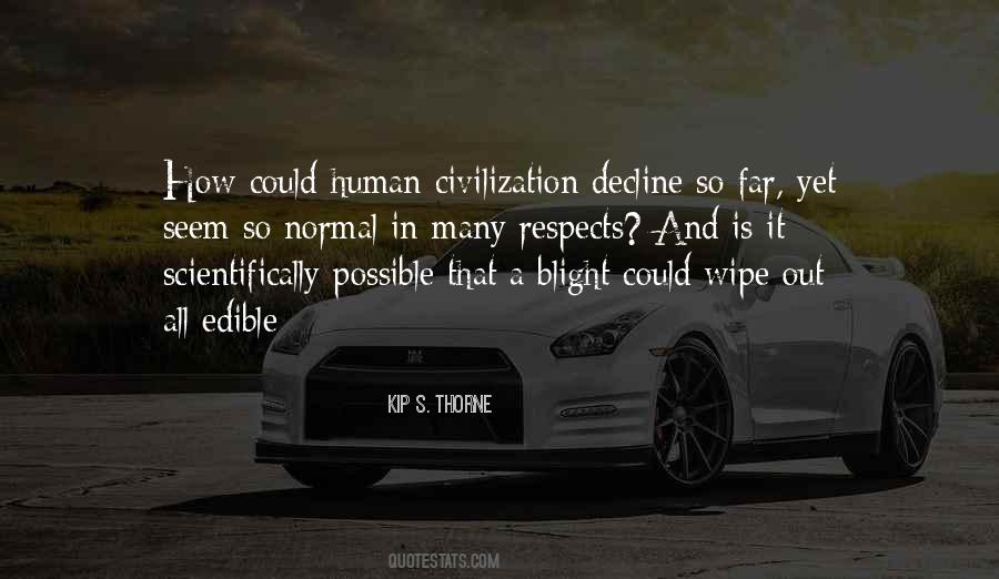 Human Civilization Quotes #1368336