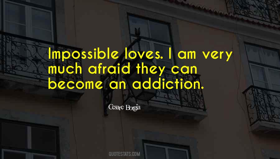 Quotes About Love Addiction #1035875