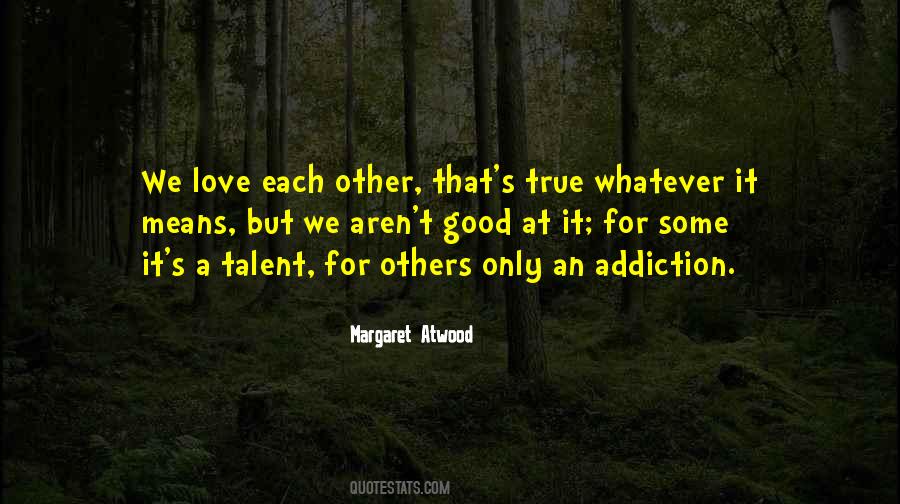 Quotes About Love Addiction #745789