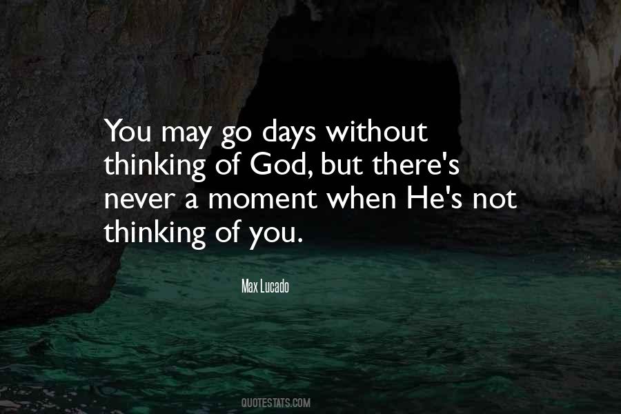 Max Lucado Thinking Of You Quotes #544130