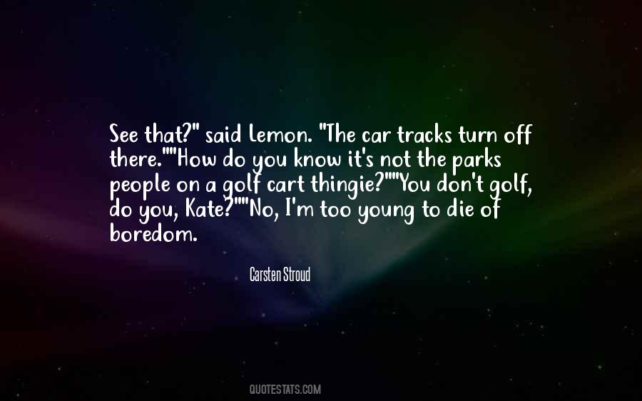 Kristofs Entertainment Center Quotes #1796254
