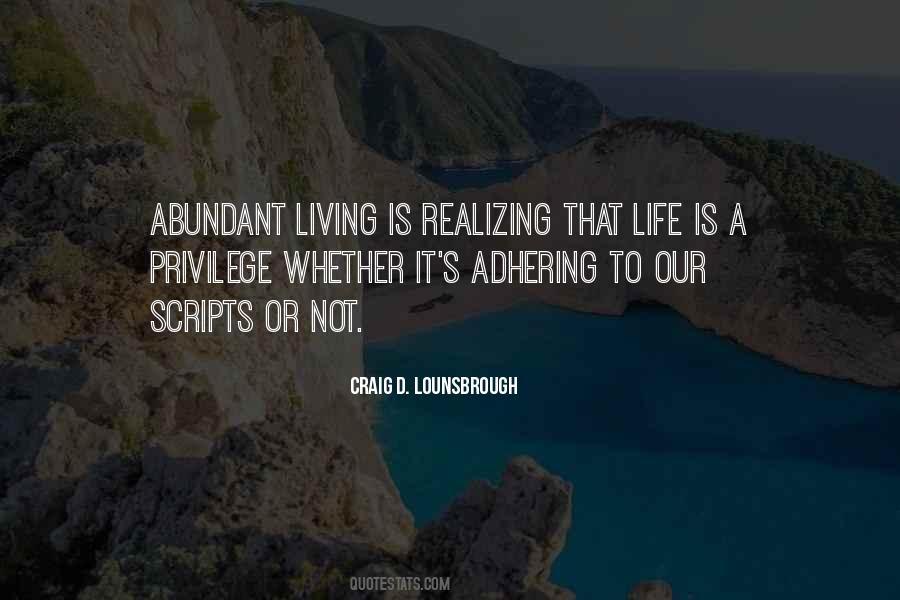 Life S Abundance Quotes #1144986