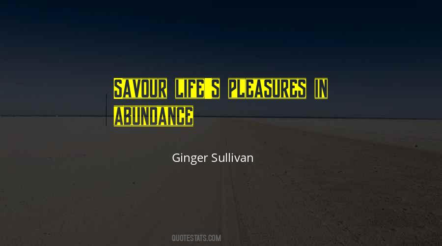 Life S Abundance Quotes #1779059