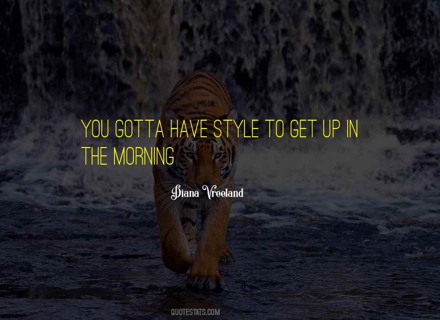 Have Style Quotes #1562663