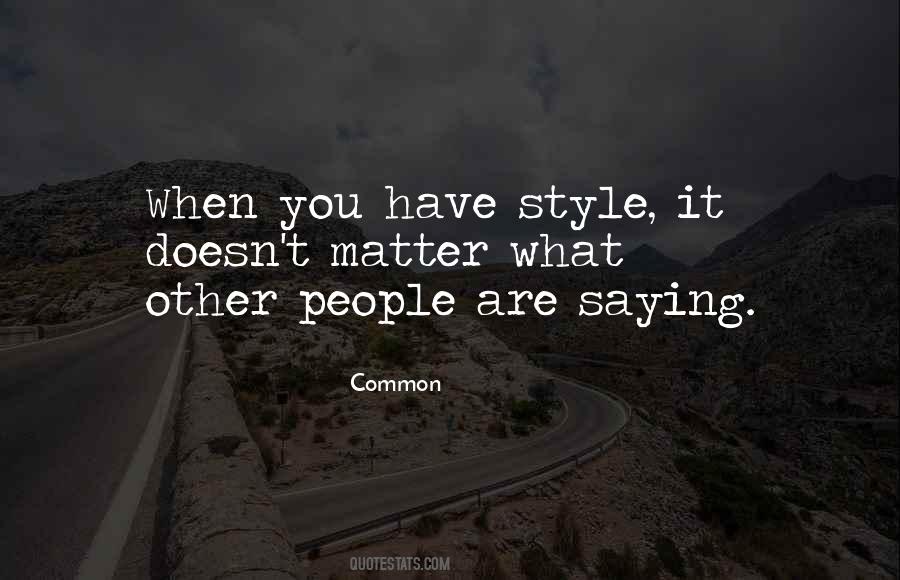 Have Style Quotes #776708