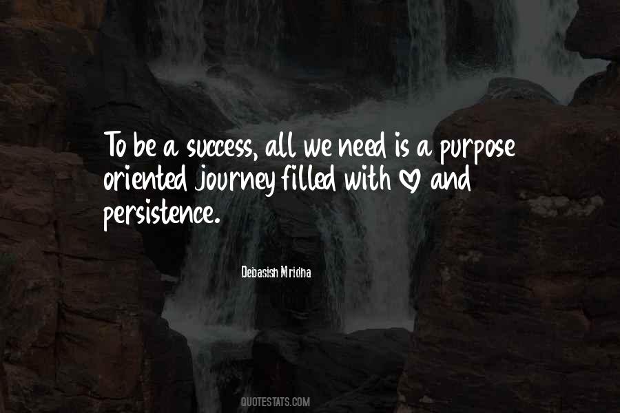 Purpose Oriented Journey Quotes #572575