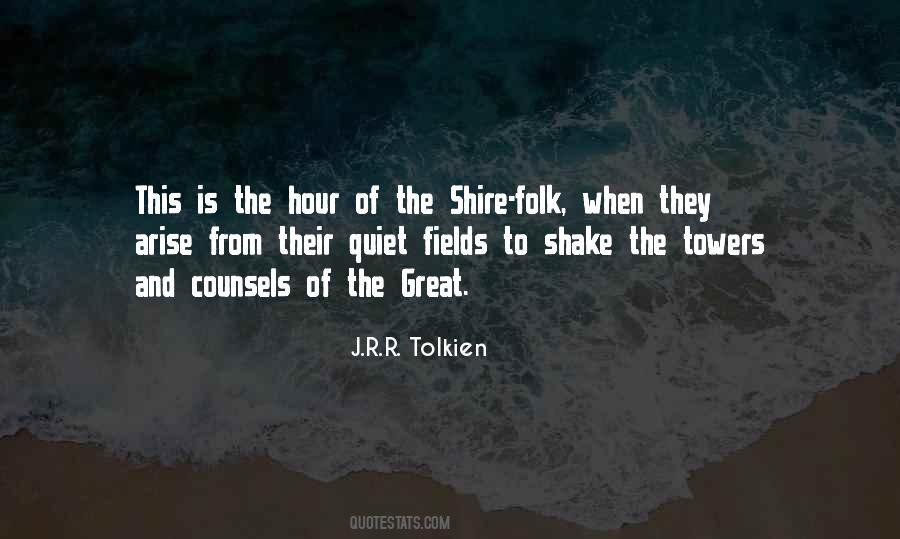 Quotes About The Shire #1394355
