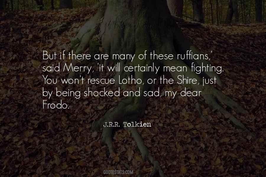 Quotes About The Shire #782849