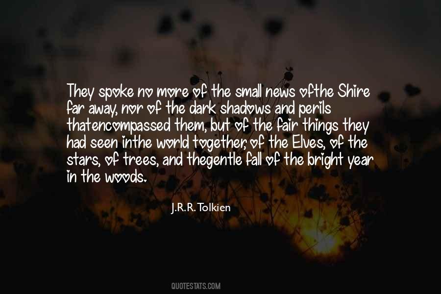 Quotes About The Shire #864335