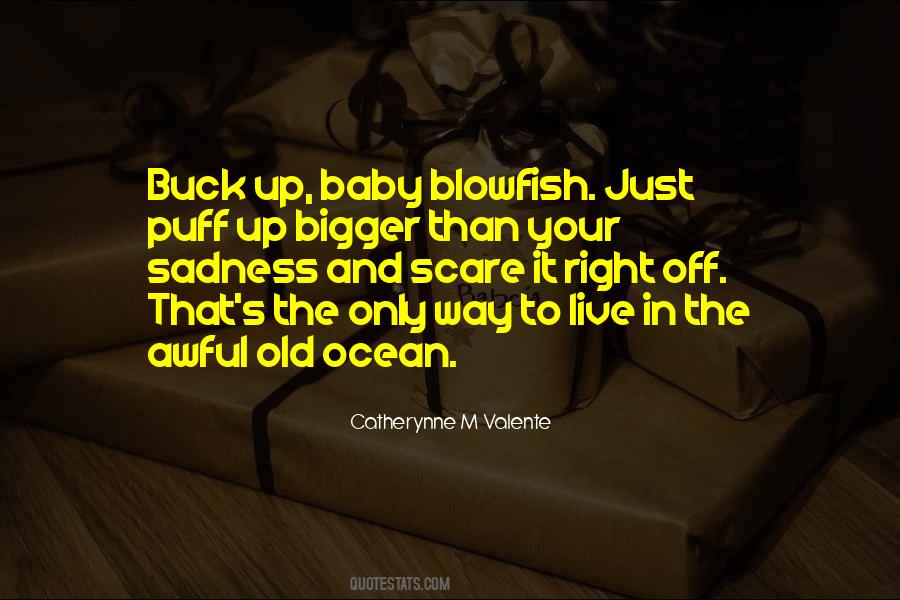 Buck Up Quotes #1517700