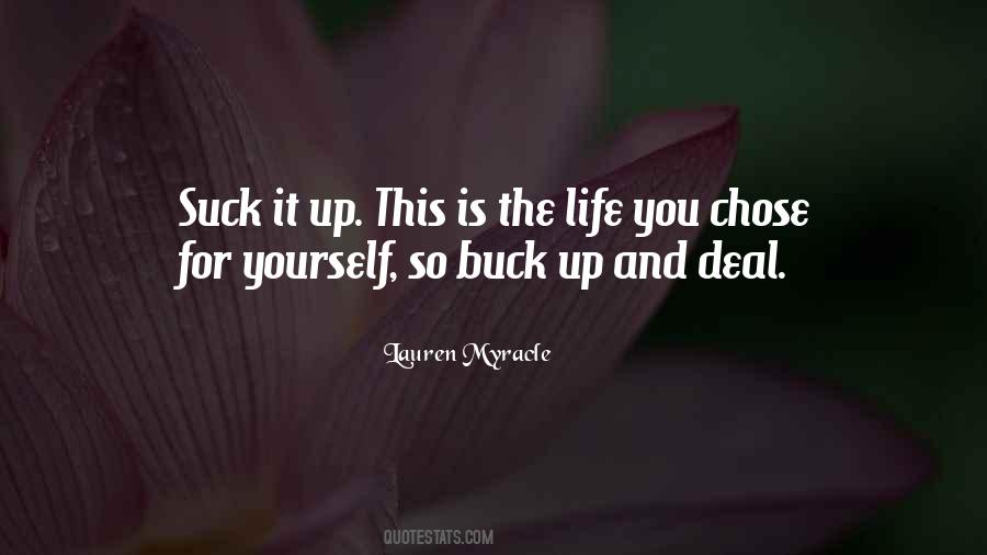 Buck Up Quotes #748547