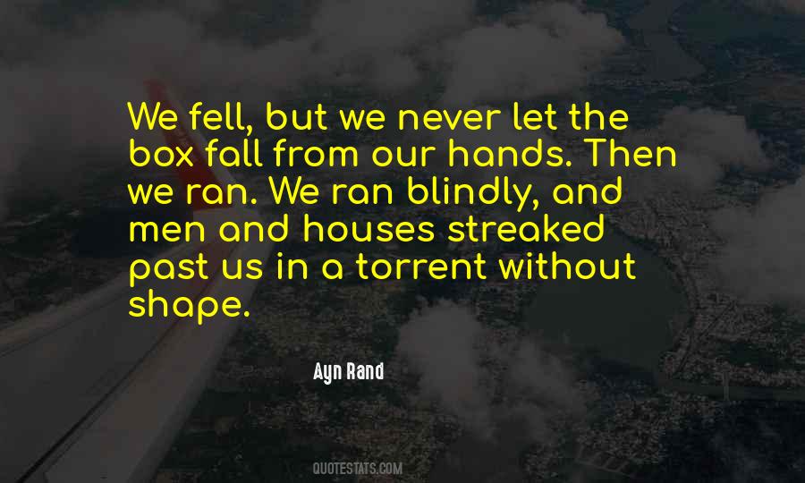 We Fell Quotes #1250056