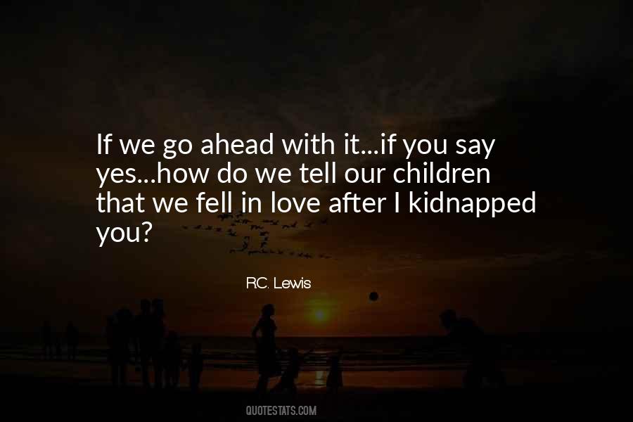 We Fell Quotes #1337217