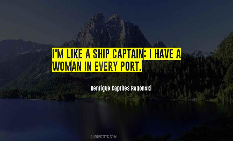 Captain Of My Own Ship Quotes #405039