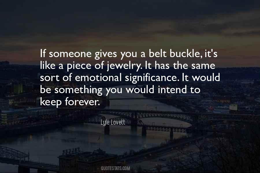 Buckle Up Quotes #605598