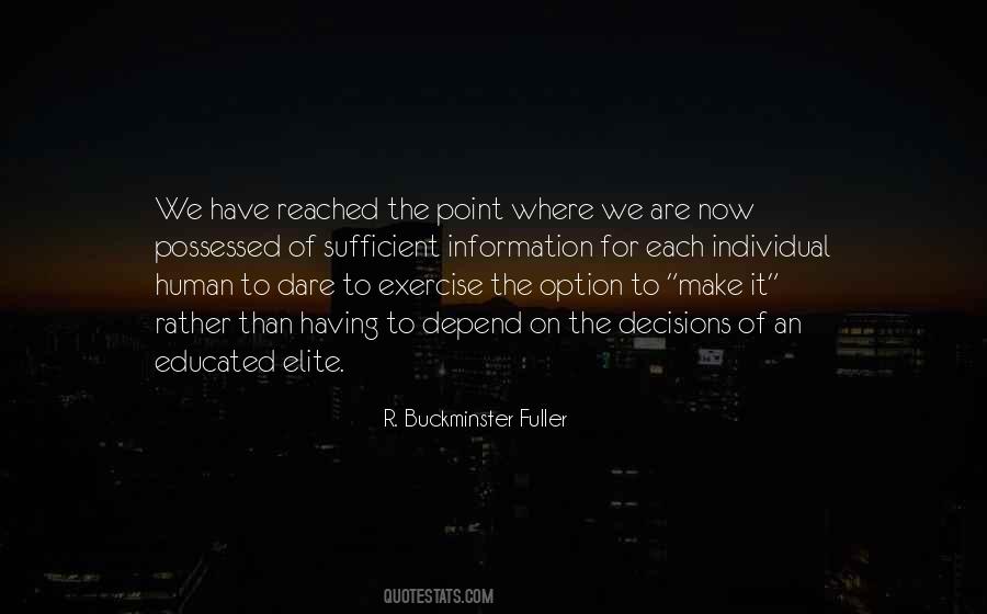Buckminster Quotes #16018