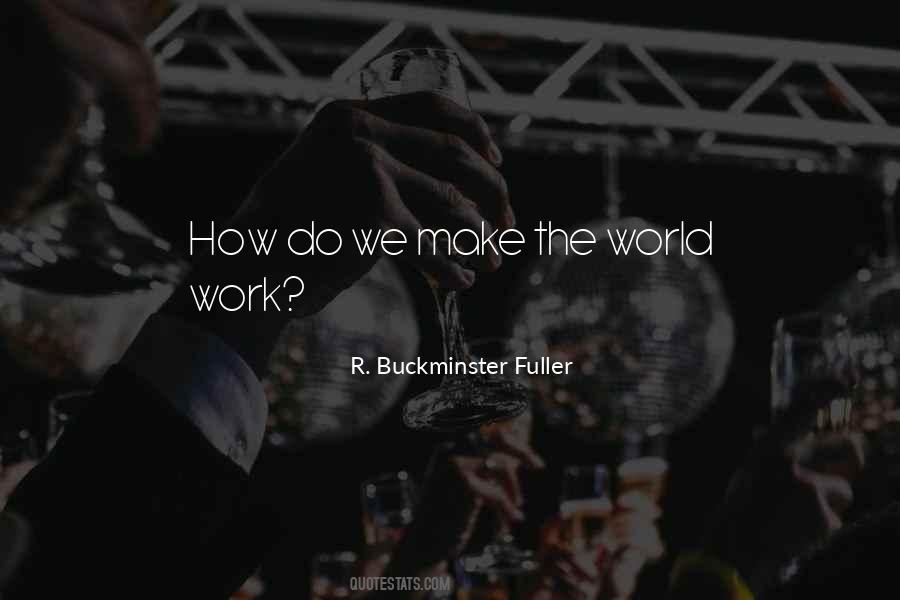 Buckminster Quotes #59458