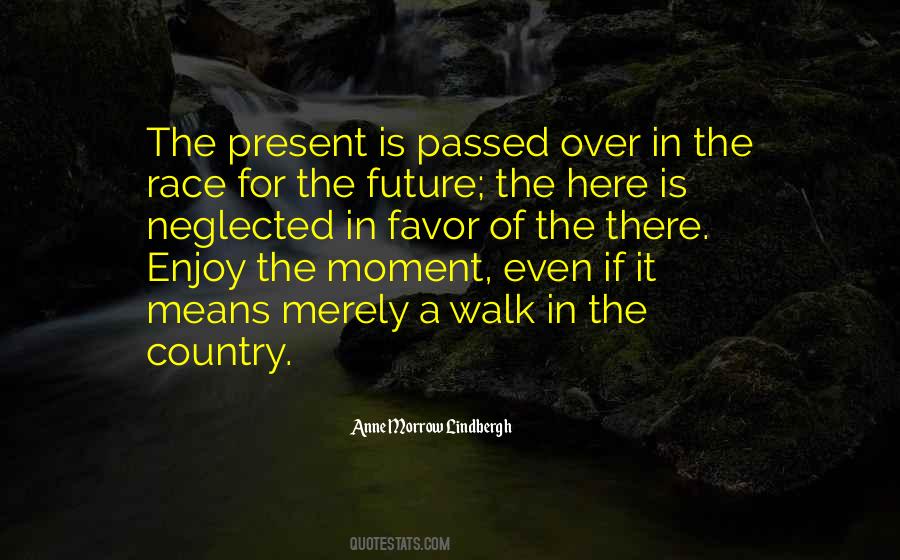 For The Future Quotes #1317072