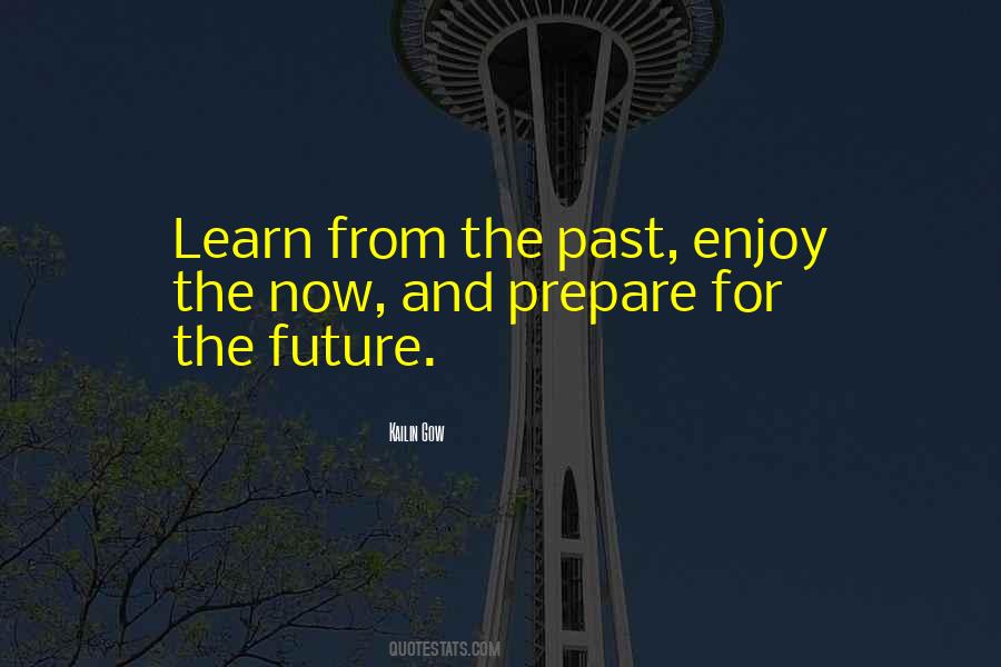 For The Future Quotes #1353482