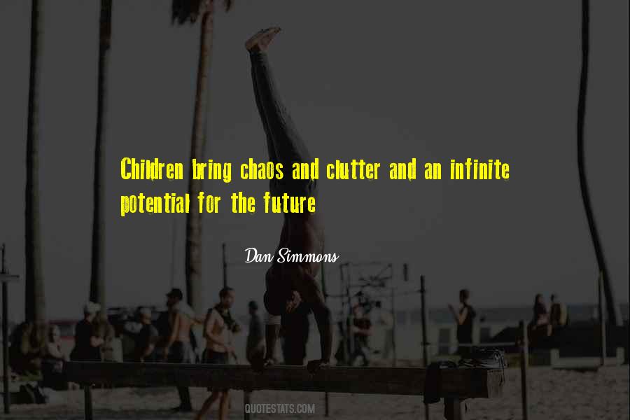 For The Future Quotes #1408500