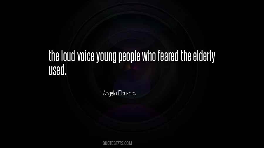 Quotes About Loud People #425087