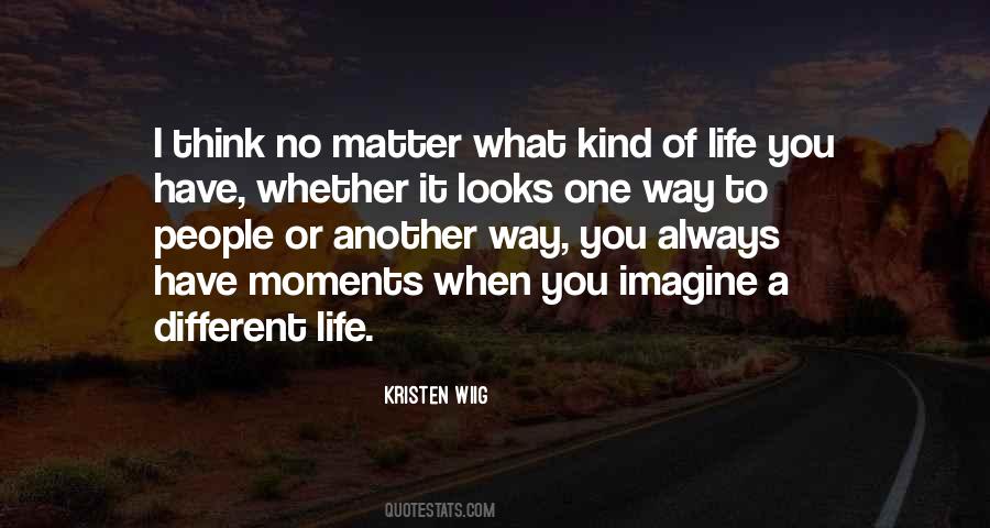 Kristen Wiig Life Quotes #1487450