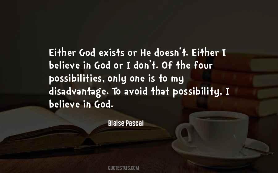 Believe In One God Quotes #263768