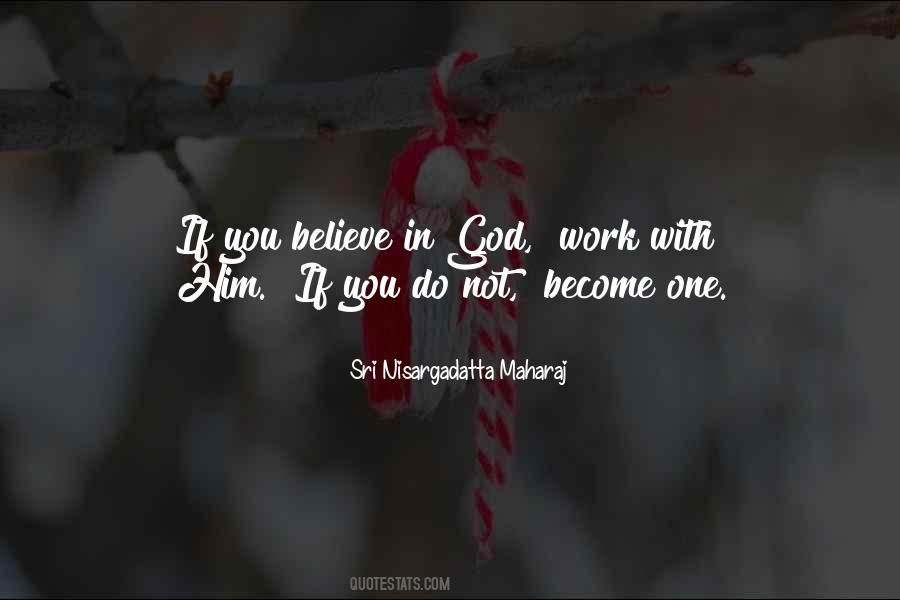 Believe In One God Quotes #438576