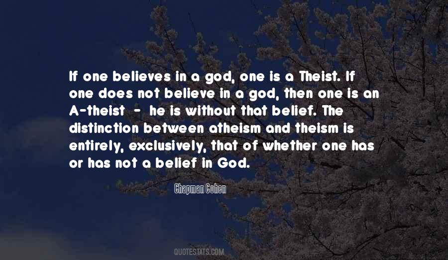 Believe In One God Quotes #658136