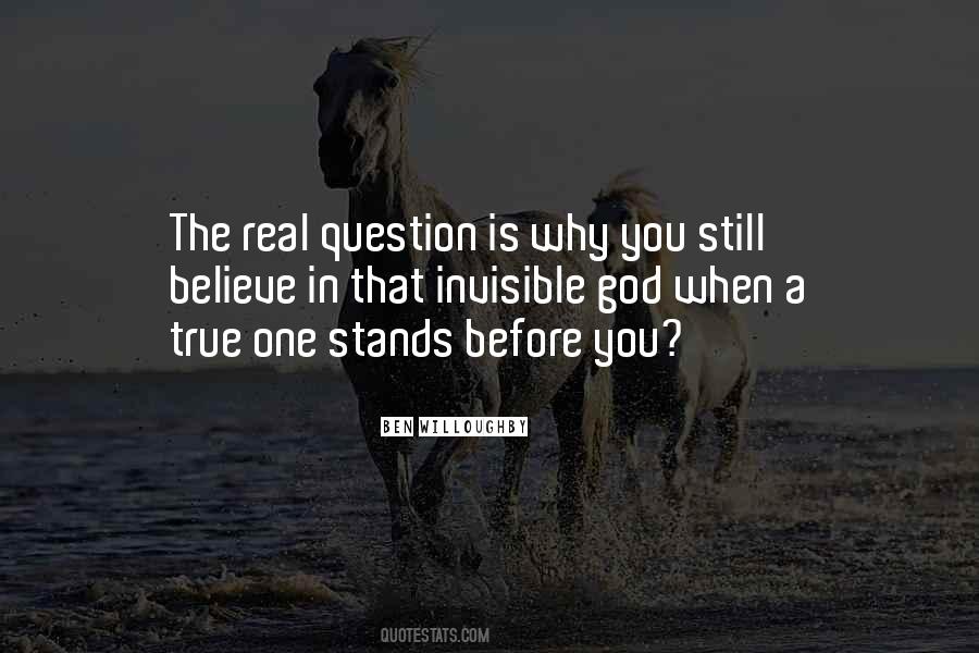 Believe In One God Quotes #728410
