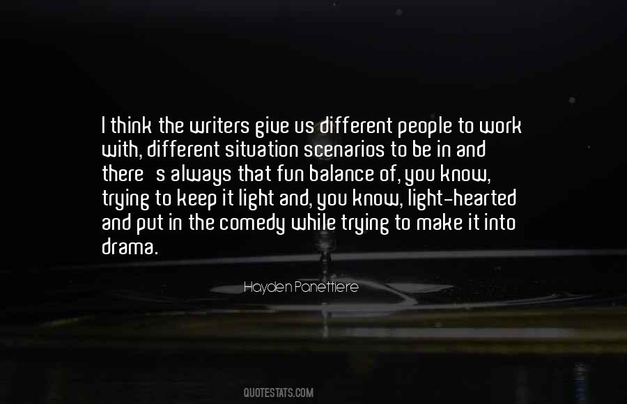 Keep It Light Quotes #1310750