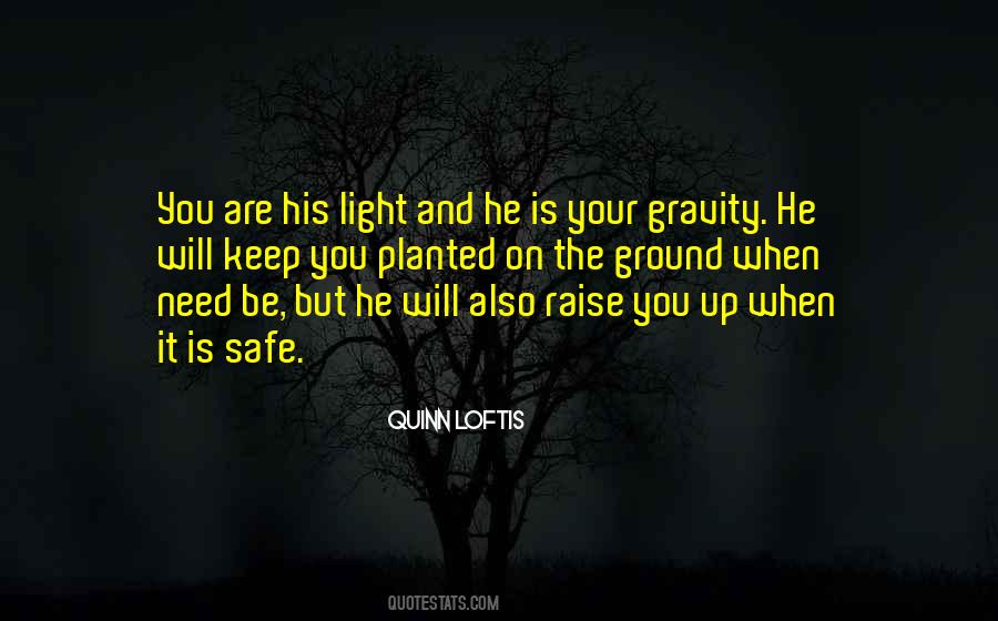 Keep It Light Quotes #1339047