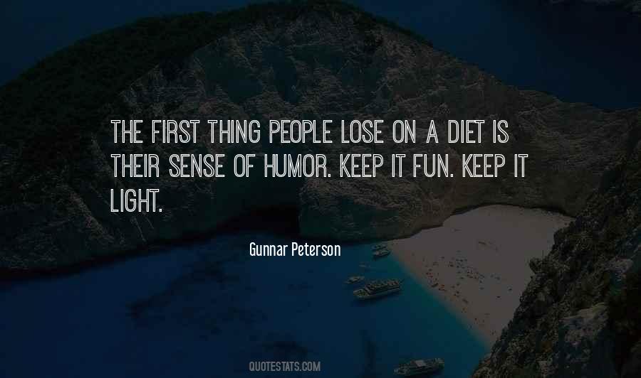 Keep It Light Quotes #1667348